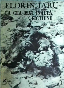 Florin Iaru - La cea mai inalta fictiune