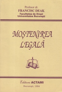 Francisc Deak - Mostenirea legala