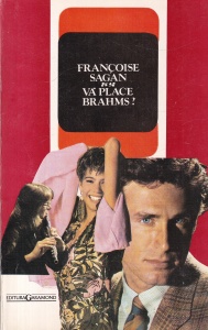 Francoise Sagan - Va place Brahms? (1993)