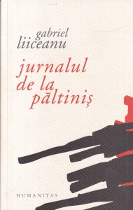 Gabriel Liiceanu - Jurnalul de la Paltinis. Un model paideic in cultura umanista