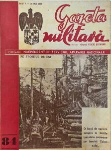 Gazeta militara. Organ independent in Serviciul Apararei Nationale pe frontul de est, anul V, nr. 84, 31 mai 1943