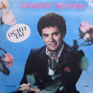 George Rotaru – Ochii tai