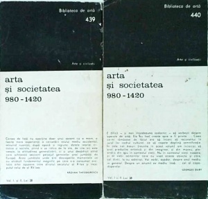 Georges Duby - Arta si societatea 980-1420, 2 volume - Img 2