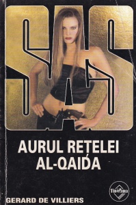 Gerard de Villiers - SAS: Aurul retelei Al-Qaida