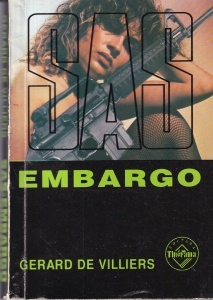 Gerard de Villiers - SAS: Embargo