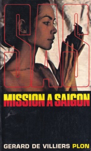 Gerard de Villiers - SAS: Mission a Saigon