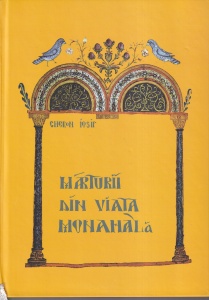 Gheron Iosif - Marturii din viata monahala