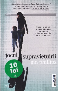 Gin Phillips - Jocul supravietuirii