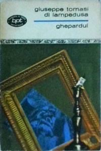 Giuseppe Tomasi di Lampedusa - Ghepardul