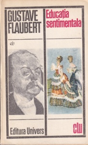 Gustave Flaubert - Educatia sentimentala