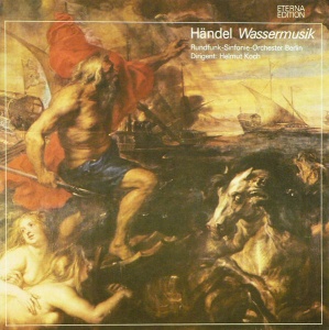 Handel Wassermusik - Rundfunk Sinfonie Orchester Berlin, dirigent Helmut Koch