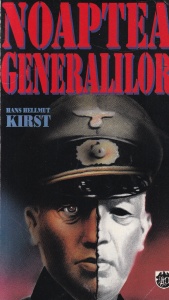 Hans Hellmut Kirst - Noaptea generalilor