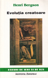 Henri Bergson - Evolutia creatoare