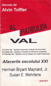 Herman Bryant Maynard, Jr. Susan E Mehrtens - Al patrulea val. Afacerile secolului XXI