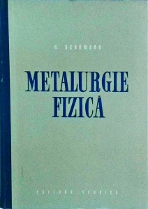 Hermann Schumann - Metalurgie Fizica