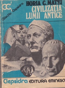 Horia C. Matei - Lumea antica. Mic dictionar biografic