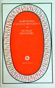 Hortensia Papadat Bengescu - Nuvele. Povestiri