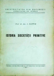 I. Nestor - Istoria societatii primitive