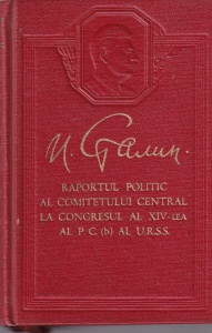 I. Stalin - Raportul politic al Comitetului Central la Congresul al XIV-lea al P.C. (b) al U.R.S.S.