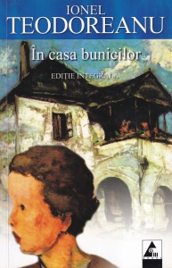 I.Teodoreanu - In casa bunicilor