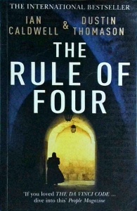 Ian Caldwell, Dustin Thomason - The Rule of Four