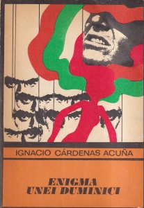 Ignacio Cardenas Acuna - Enigma unei duminici