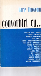 Ilarie Hinoveanu - Convorbiri cu...
