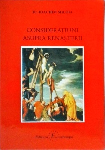 Ioachim Miloia - Consideratiuni asupra Renasterii