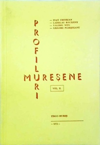 Ioan Chiorean, Ladislau Kocziany, Valeriu Nitu, Grigore Ploesteanu - Profilurile muresene, volumul 2