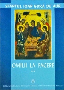 Ioan Gura de Aur - Omilii la Facere, volumul 2