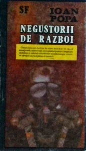 Ioan Popa - Negustorii de razboi