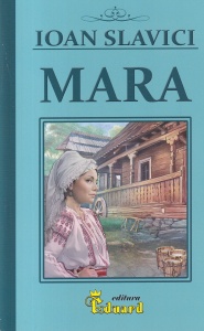 Ioan Slavici - Mara