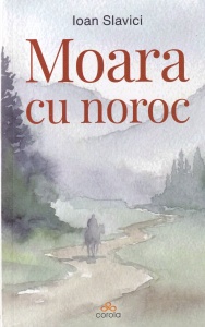 Ioan Slavici - Moara cu noroc