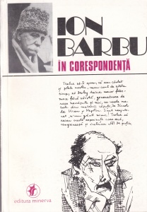 Ion Barbu in corespondenta, volumul 1