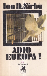 Ion D. Sirbu - Adio, Europa! Volumul 2