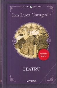 Ion Luca Caragiale - Teatru