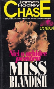 James Hadley Chase - Nici o orhidee pentru Miss Blandish