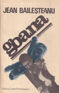 Jean Bailesteanu - Goana