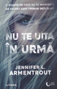 Jennifer L. Armentrout - Nu te uita in urma