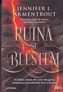 Jennifer L. Armentrout - Ruina si blestem. Al doilea roman din seria Mesagerul