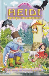 Johanna Spyri - Heidi, fetita muntilor (editie ilustrata)