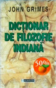 John Grimes - Dictionar de filozofie indiana