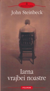 John Steinbeck - Iarna vrajbei noastre (2004)
