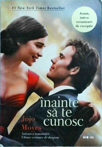 Jojo Moyes - Inainte sa te cunosc