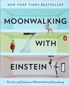 Joshua Foer - Moonwalking with Einstein