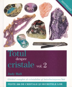 Judy Hall - Totul despre cristale, volumul 2