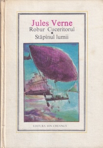 Jules Verne - Robur cuceritorul. Stapanul lumii