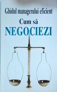 Kate Keenan - Ghidul managerului eficient. Cum sa negociezi