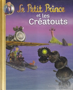 Katherine Quenot - Le Petit Prince et les Creatouts - Img 1