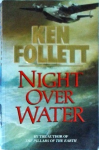 Ken Follett - Night Over Water